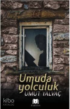 Umuda Yolculuk - 1