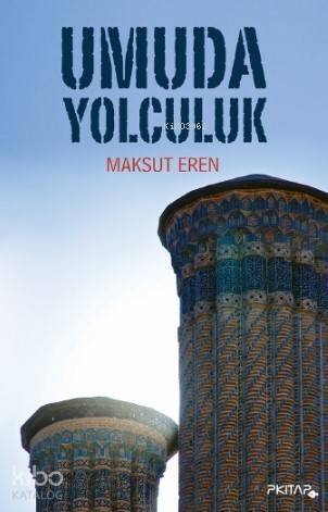 Umuda Yolculuk - 1