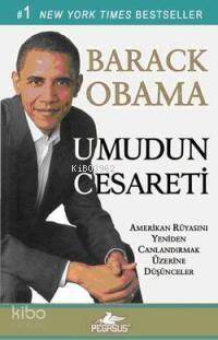 Umudun Cesareti; Amerikan Rüyasını Yeniden Canlandırmak Üzerine Düşünceler - 1