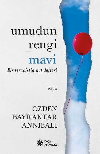 Umudun Rengi Mavi ;Bir Terapistin Not Defteri - 1