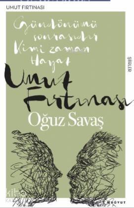 Umut Fırtınası; Gündönümü Sonrasında, Kimi Zaman Hayat - 1