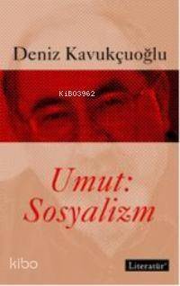 Umut: Sosyalizm - 1