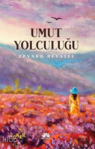 Umut Yolculuğu - 1