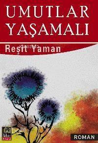 Umutlar Yaşamalı - 1