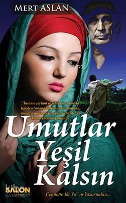 Umutlar Yeşil Kalsın - 1