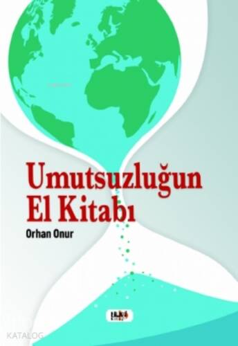 Umutsuzluğun El Kitabı - 1