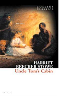 Uncle Tom's Cabin (Collins Classics) - 1