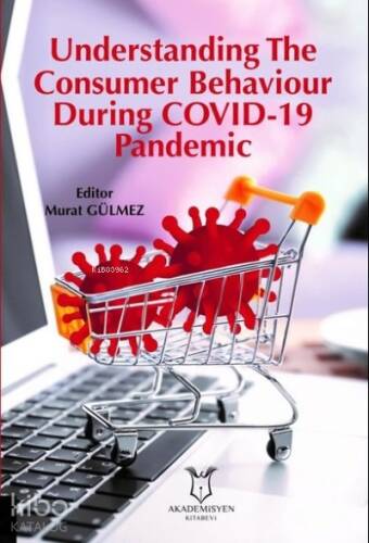 Understanding The Consumer Behaviour During COVID-19 Pandemic - 1