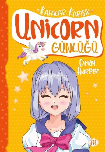 Unicorn Günlüğü 2 ;Kafalar Karışık - 1