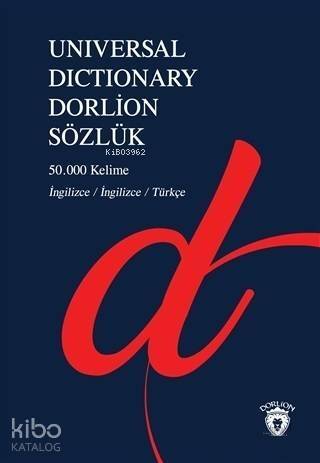 Universal Dictionary Dorlion Sözlük; 50.000 Kelime İngilizce - İngilizce - Türkçe - 1