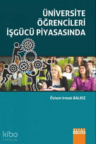 Üniversite Öğrencileri İşgücü Piyasasında - 1