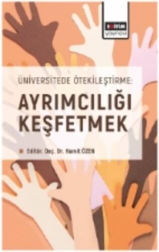 Üniversite Ötekileştirme:;Ayrımlığı Keşfetmek - 1