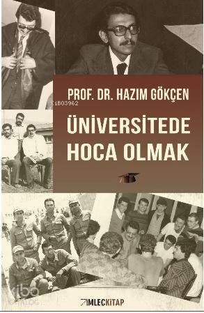 Üniversitede Hoca Olmak - 1