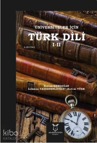 Üniversiteler İçin Türk Dili I – II - 1