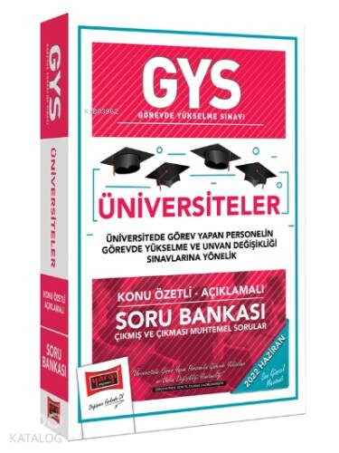 Üniversiteler Personeli İçin Görevde Yükselme Sınavlarına Yönelik GYS Konu Özetli Açıklamalı Soru Bankası - 1