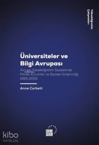 Üniversiteler ve Bilgi Avrupası - Yükseköğretim Çalışmaları 11 - 1