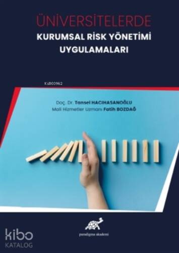 Üniversitelerde Kurumsal Risk Yönetimi Uygulamaları - 1