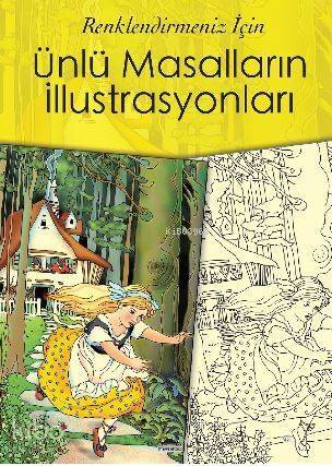 Ünlü Masalların İllüstrasyonları; Renklendirmeniz İçin - 1