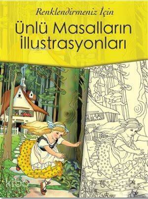 Ünlü Masalların İllüstrasyonları; Renklendirmeniz İçin - 1