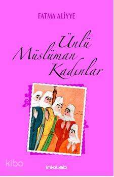 Ünlü Müslüman Kadınlar - 1