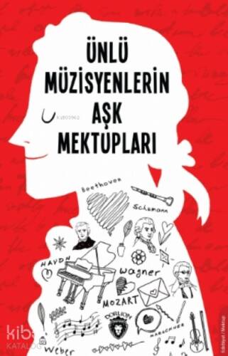 Ünlü Müzisyenlerin Aşk Mektupları - 1