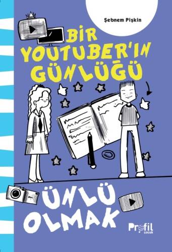 Ünlü Olmak;Bir Youtuber’ın Günlüğü - 1