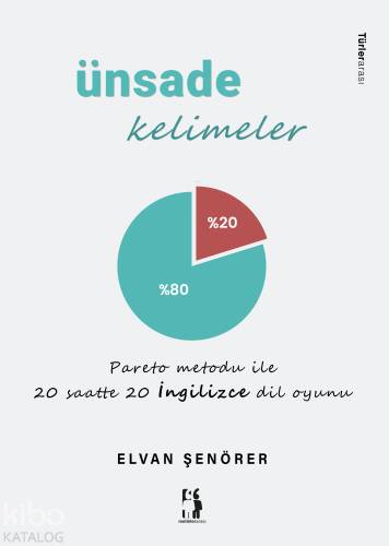 Ünsade Kelimeler (Türkçe-İngilizce);Pareto Metodu ile 20 Saatte 20 İngilizce Dil Oyunu - 1