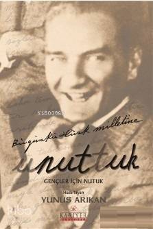 Unuttuk; Gençler İçin Nutuk - 1