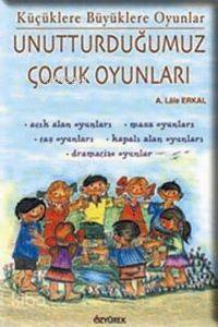 Unutturduğumuz Çocuk Oyunları - 1