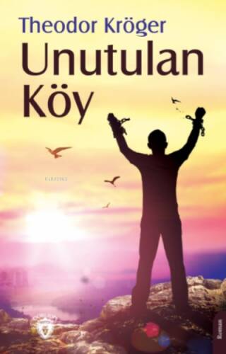 Unutulan Köy - 1