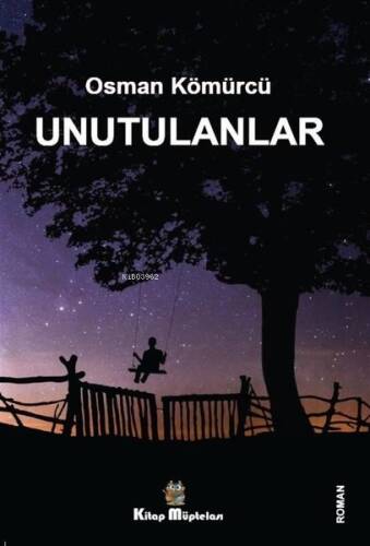 Unutulanlar - 1