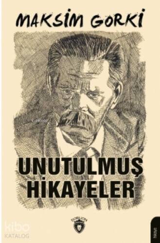 Unutulmuş Hikayeler - 1