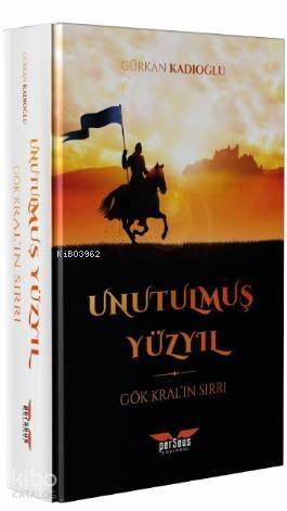 Unutulmuş Yüzyıl; Gök Kral'ın Sırrı - 1