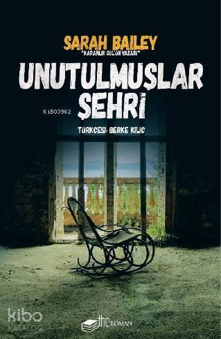 Unutulmuşlar Şehri - 1