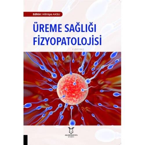 Üreme Sağlığı Fizyopatolojisi - 1