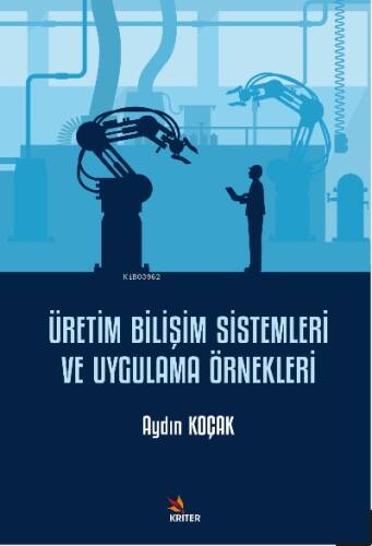 Üretim Bilişim Sistemleri ve Uygulama Örnekleri - 1