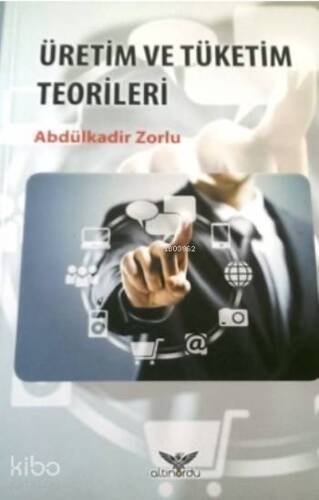 Üretim ve Tüketim Teorileri - 1