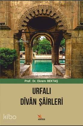 Urfalı Divan Şairleri - 1