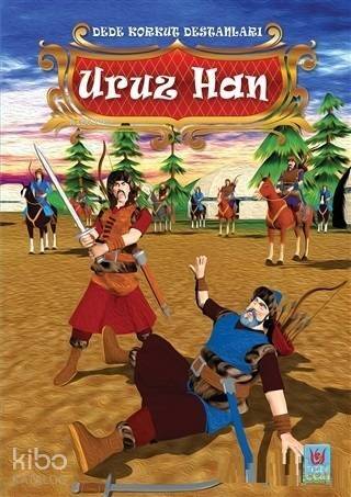 Uruz Han - Dede Korkut Destanları - 1