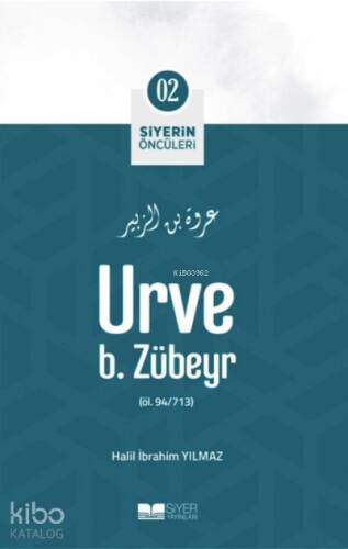 Urve B Zübeyr; Siyerin Öncüleri 02 - 1