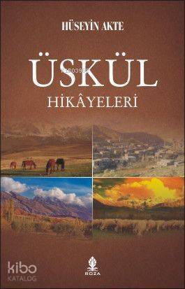 Üskül Hikâyeleri - 1