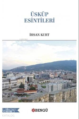 Üsküp Esintileri - 1