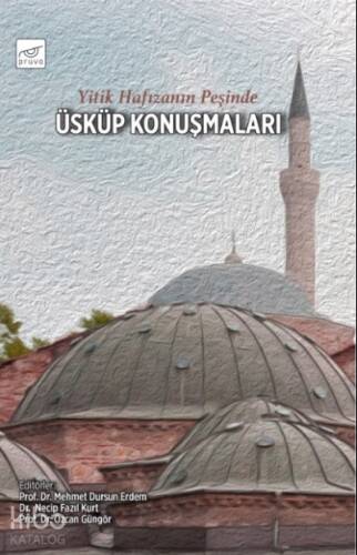 Üsküp Konuşmaları - 1