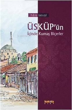 ÜSKÜP'ün İçinde Kumaş Biçerler - 1