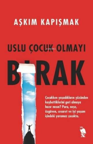 Uslu Çocuk Olmayı Bırak - 1