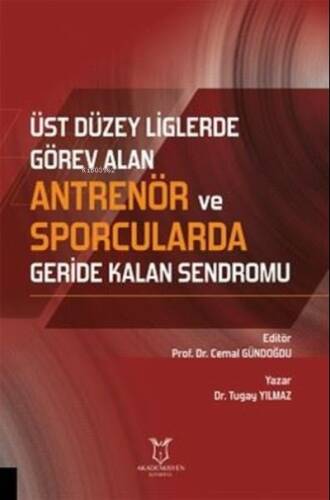 Üst Düzey Liglerde Görev Alan Antrenör ve Sporcularda Geride Kalan Sendromu - 1