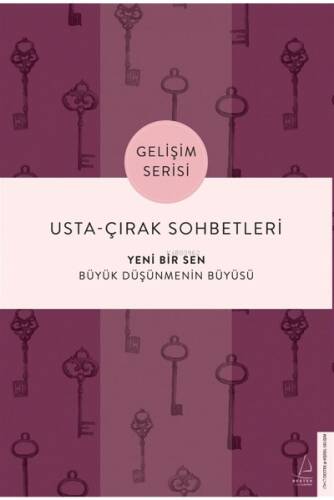 Usta Çırak Sohbetleri: Yeni Bir Sen Destek Yayınları - 1