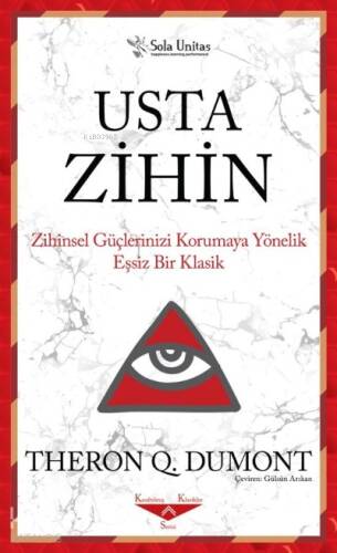 Usta Zihin;Zihinsel Güçlerinizi Korumaya Yönelik Eşsiz Bir Klasik - 1