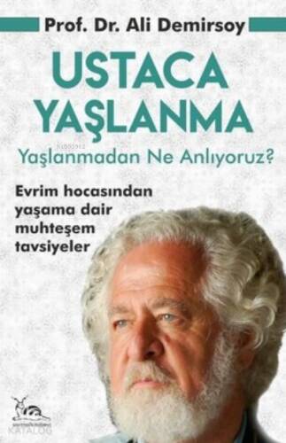 Ustaca Yaşlanma Yaşlanmadan Ne Anlıyoruz? - 1