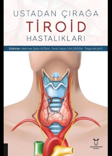 Ustadan Çırağa Tiroid Hastalıkları - 1